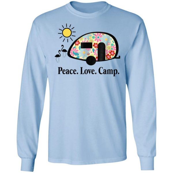 Peace. Love. Camp. Camping T-Shirts, Hoodies, Sweatshirt 9
