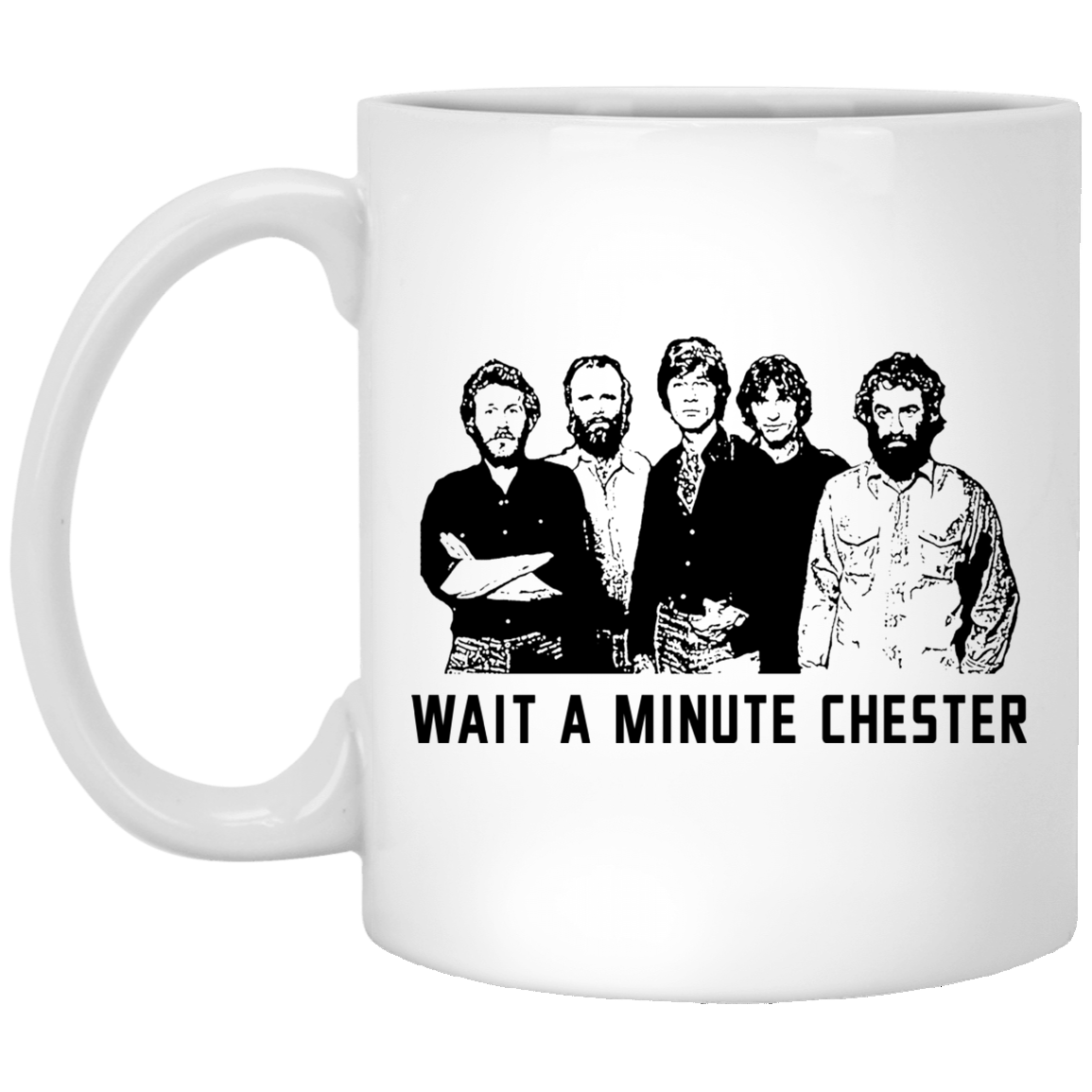 Wait A Minute Chester Coffee Mug 