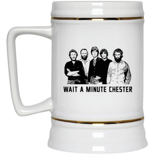 Wait A Minute Chester The Band Version White Mug 4