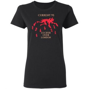Current 93 Lucifer Over London T-Shirts, Hoodies, Sweatshirt 5