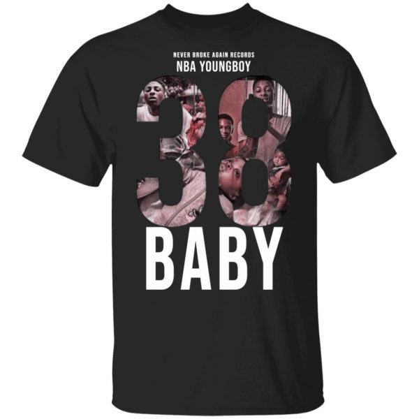 38 Baby Hoodies, T-Shirts NBA Youngboy T-Shirts, Hoodies, Sweatshirt 1