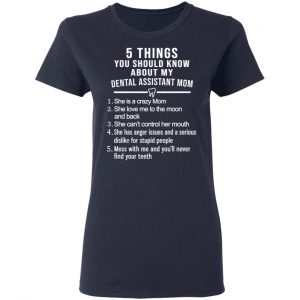 5 Things You Should Know About My Dental Assistant Mom Youth T-Shirts, Hoodies, Sweatshirt 19