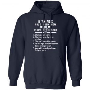 5 Things You Should Know About My Dental Assistant Mom Youth T-Shirts, Hoodies, Sweatshirt 23