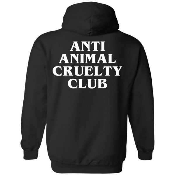 Anti Animal Cruelty Club T-Shirts, Hoodies, Sweatshirt 4