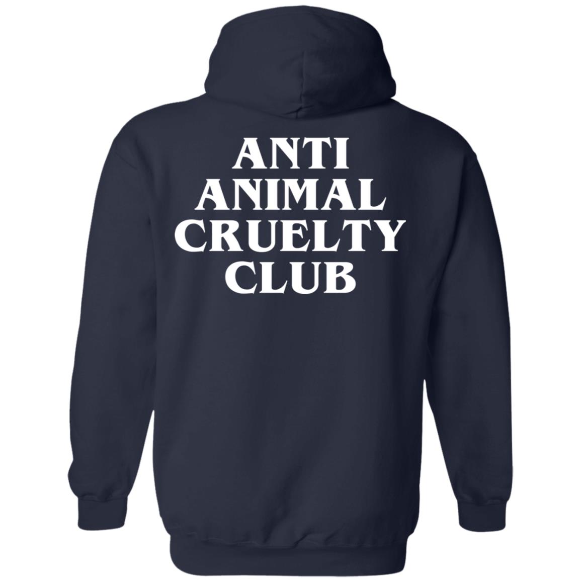 Anti animal cruelty deals club hoodie