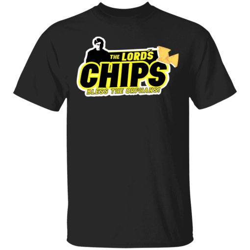 The Lord’s Chips Bless The Orphans T-Shirts, Hoodies, Sweatshirt - Image 4