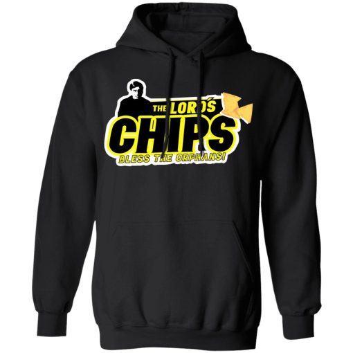 The Lord’s Chips Bless The Orphans T-Shirts, Hoodies, Sweatshirt - Image 10