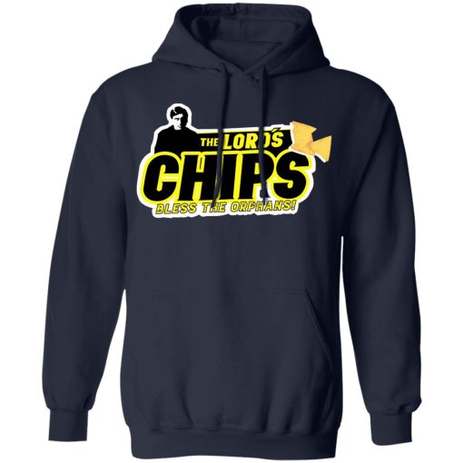 The Lord’s Chips Bless The Orphans T-Shirts, Hoodies, Sweatshirt - Image 11