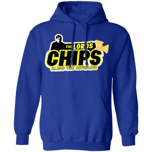 The Lord’s Chips Bless The Orphans T-Shirts, Hoodies, Sweatshirt - Image 13