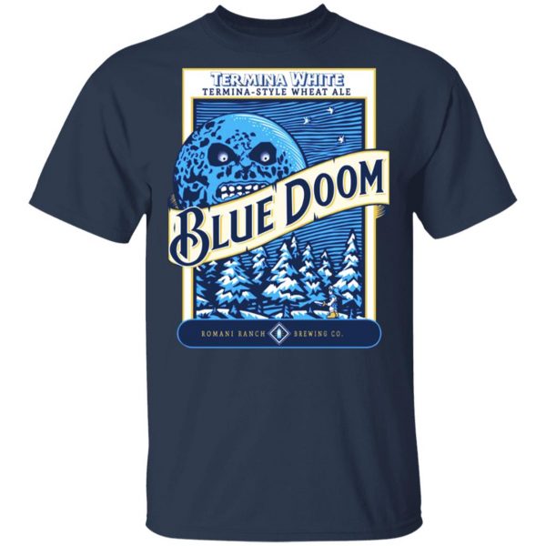 Termina White Termina-Style Wheat Ale Blue Doom T-Shirts, Hoodies, Sweatshirt 1