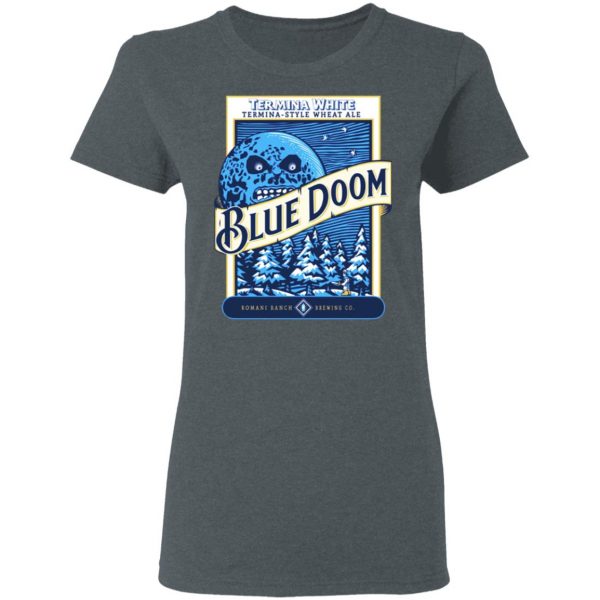 Termina White Termina-Style Wheat Ale Blue Doom T-Shirts, Hoodies, Sweatshirt 6