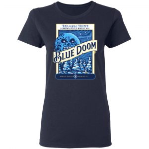 Termina White Termina-Style Wheat Ale Blue Doom T-Shirts, Hoodies, Sweatshirt 19