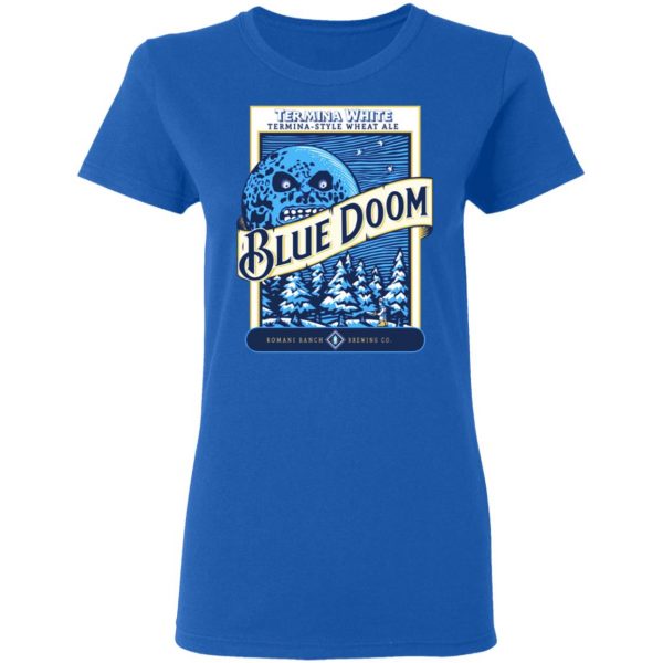 Termina White Termina-Style Wheat Ale Blue Doom T-Shirts, Hoodies, Sweatshirt 8