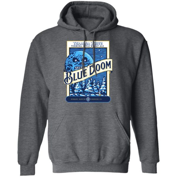 Termina White Termina-Style Wheat Ale Blue Doom T-Shirts, Hoodies, Sweatshirt 12