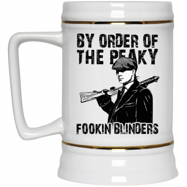 By Order Of The Peaky Fookin Blinders White Mug Coffee Mugs 6