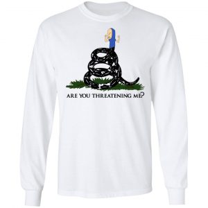 Gadsden Flag Beavis Are You Threatening Me T-Shirts, Hoodies, Sweatshirt 19
