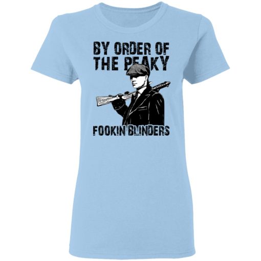 By Order Of The Peaky Fookin Blinders T-Shirts, Hoodies, Sweatshirt - Image 4