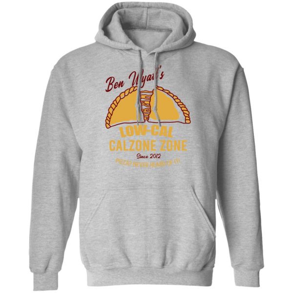 Ben Wyatt’s Low Cal Calzone Zone T-Shirts, Hoodies, Sweatshirt 10