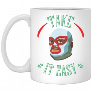 Take It Easy White Mug Coffee Mugs