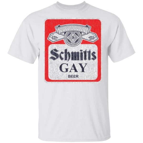 Schmitts Gay Beer T-Shirts, Hoodies, Sweatshirt 2