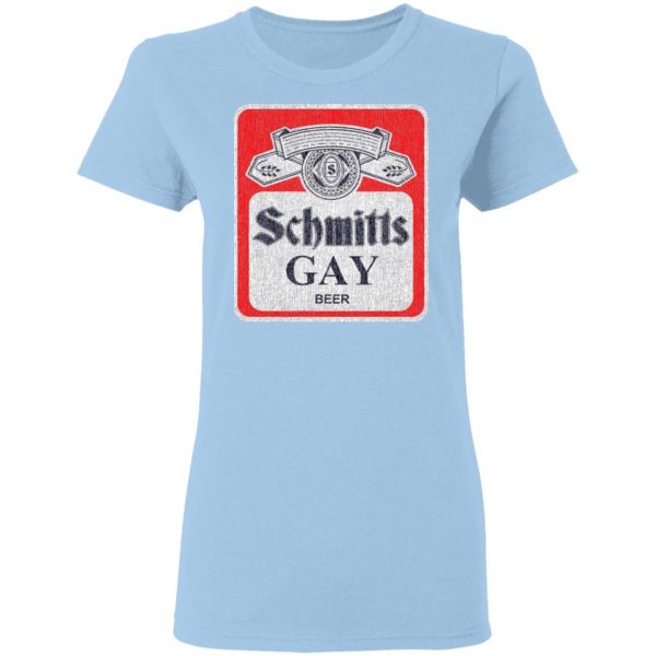 Schmitts Gay Beer T-Shirts, Hoodies, Sweatshirt 4