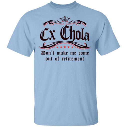 Ex Chola T-Shirts, Hoodies, Sweatshirt 1