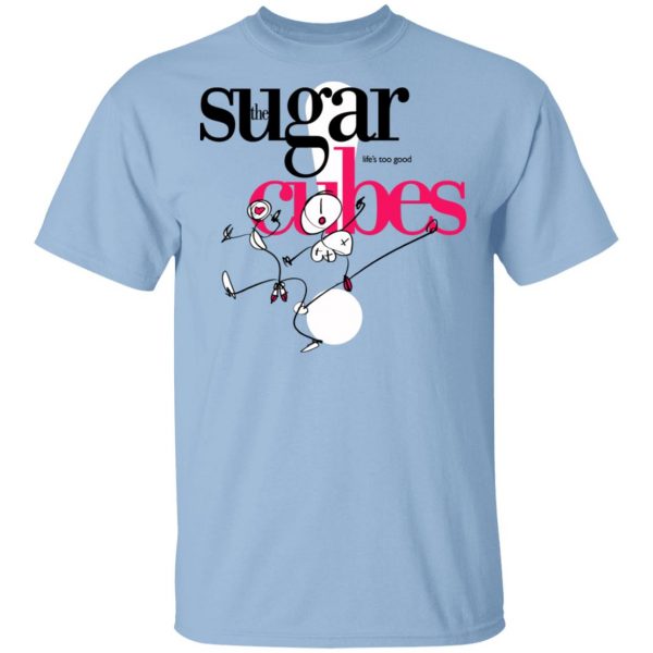 The Sugar Life's Too Good Cubes T-Shirts, Hoodies, Sweatshirt 1