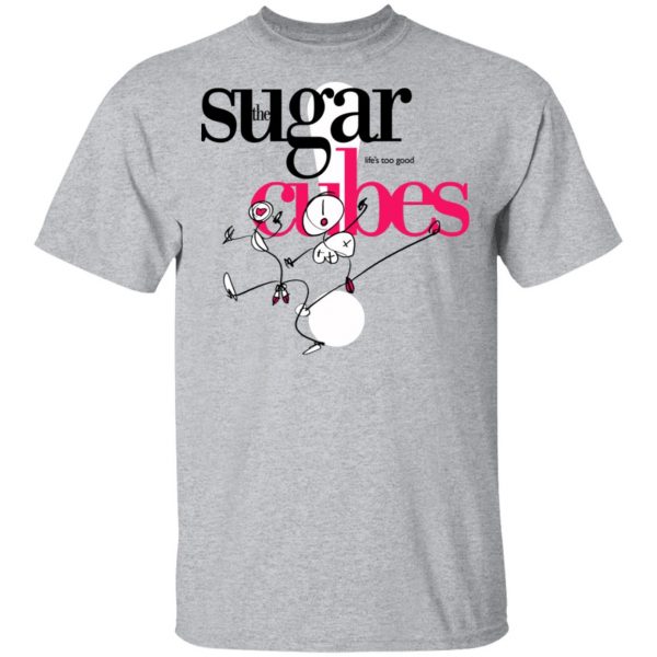 The Sugar Life's Too Good Cubes T-Shirts, Hoodies, Sweatshirt 3