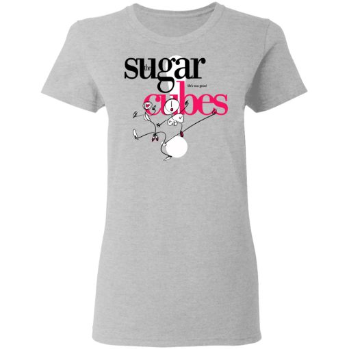 The Sugar Life's Too Good Cubes T-Shirts, Hoodies, Sweatshirt 6