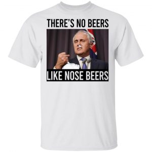 There’s No Beers Like Nose Beers T-Shirts, Hoodies, Sweatshirt 13