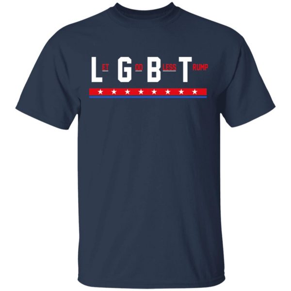 LGBT Let God Bless Trump T-Shirts, Hoodies, Sweatshirt 3