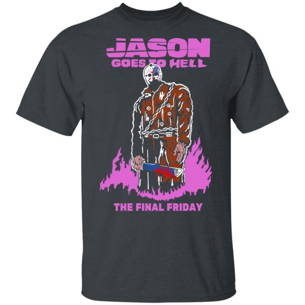 Jason Goes To Hell The Final Friday T-Shirts, Hoodies, Sweatshirt 2