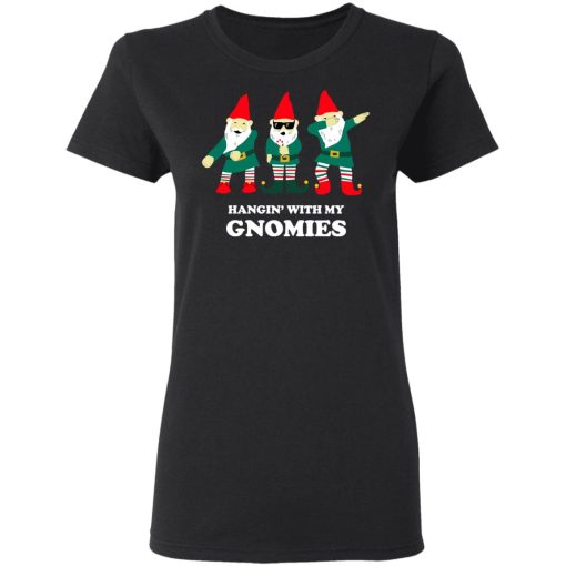 Hangin' With My Gnomies T-Shirts, Hoodies, Sweatshirt 5