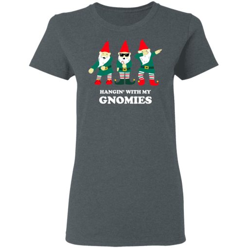 Hangin' With My Gnomies T-Shirts, Hoodies, Sweatshirt 6