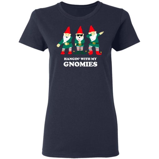 Hangin' With My Gnomies T-Shirts, Hoodies, Sweatshirt 7