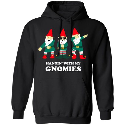 Hangin' With My Gnomies T-Shirts, Hoodies, Sweatshirt 10