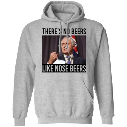 There’s No Beers Like Nose Beers T-Shirts, Hoodies, Sweatshirt - Image 10