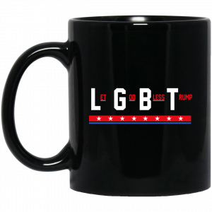 LGBT Let God Bless Trump Mug Coffee Mugs
