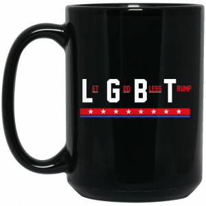 LGBT Let God Bless Trump Mug Coffee Mugs 2