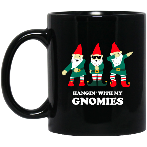 Hangin' With My Gnomies Mug 1