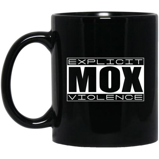 Explicit Mox Violence Mug 1