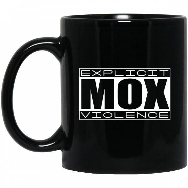 Explicit Mox Violence Mug 1