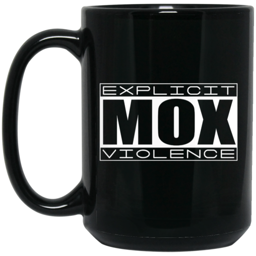 Explicit Mox Violence Mug - Image 2