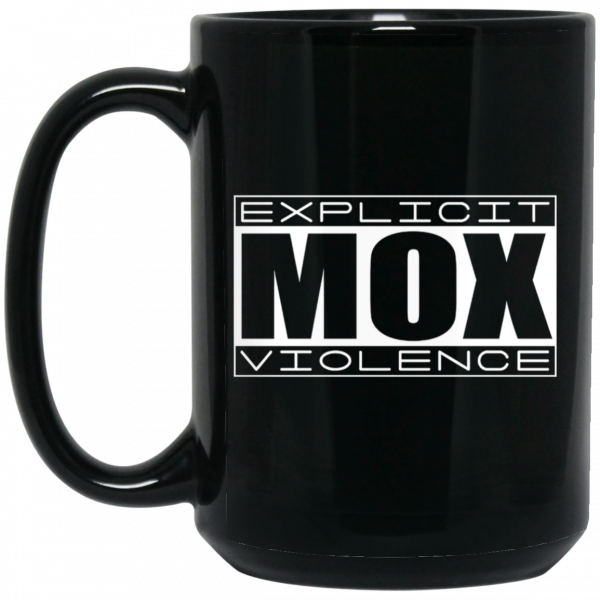 Explicit Mox Violence Mug 2