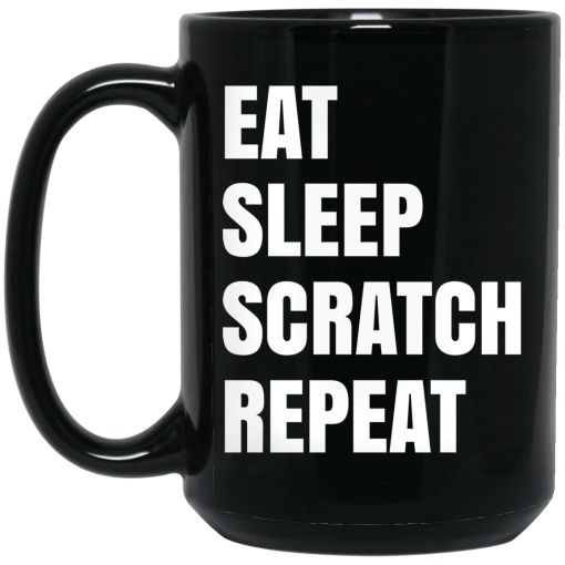 Eat Sleep Scratch Repeat Mug 2