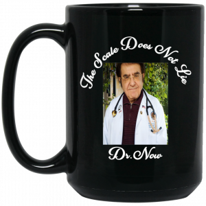 Younan Nowzaradan Dr. Now The Scale Does Not Lie Mug Coffee Mugs 2