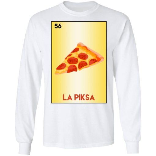 La Piksa T-Shirts, Hoodies, Sweatshirt 3