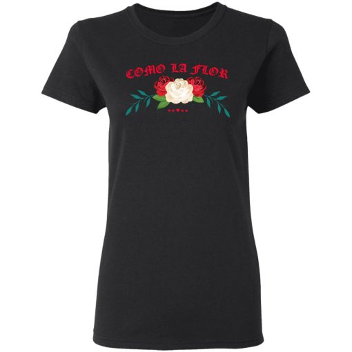 Como La Flor T-Shirts, Hoodies, Sweatshirt 2