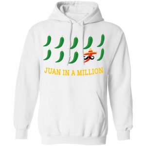 Juan In A Million T-Shirts, Hoodies, Sweatshirt 7