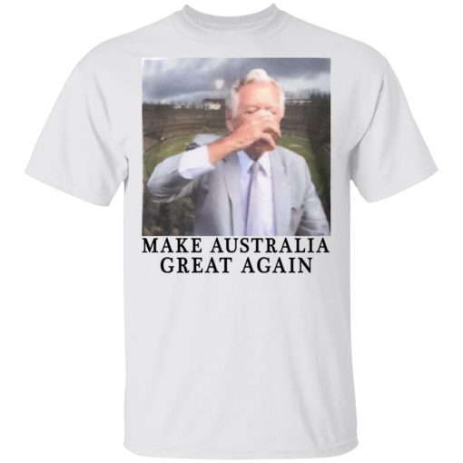 Make Australia Great Again T-Shirts, Hoodies, Sweatshirt - Image 2